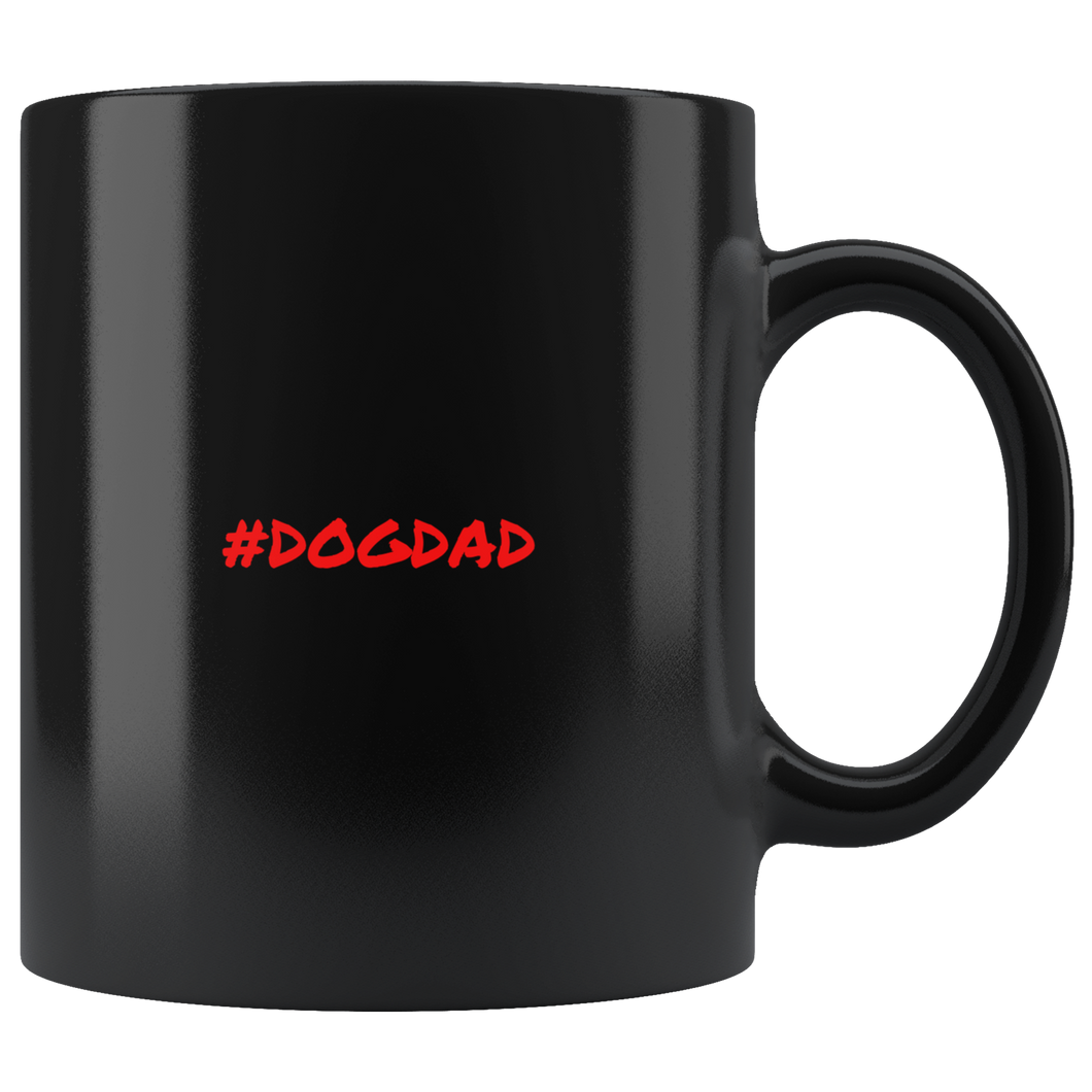 Dog Dad Coffee Mug - M&W CANINE SHOP