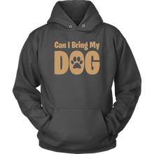 Load image into Gallery viewer, Bring My Dog Unisex Hoodie - M&amp;W CANINE SHOP