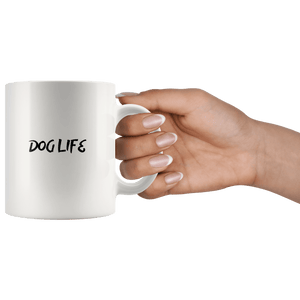 Dog Life 11 Oz Mug - M&W CANINE SHOP