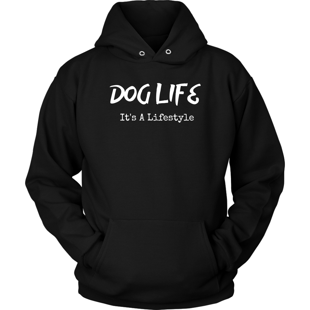 Dog Life Lifestyle Unisex Hoodie - M&W CANINE SHOP