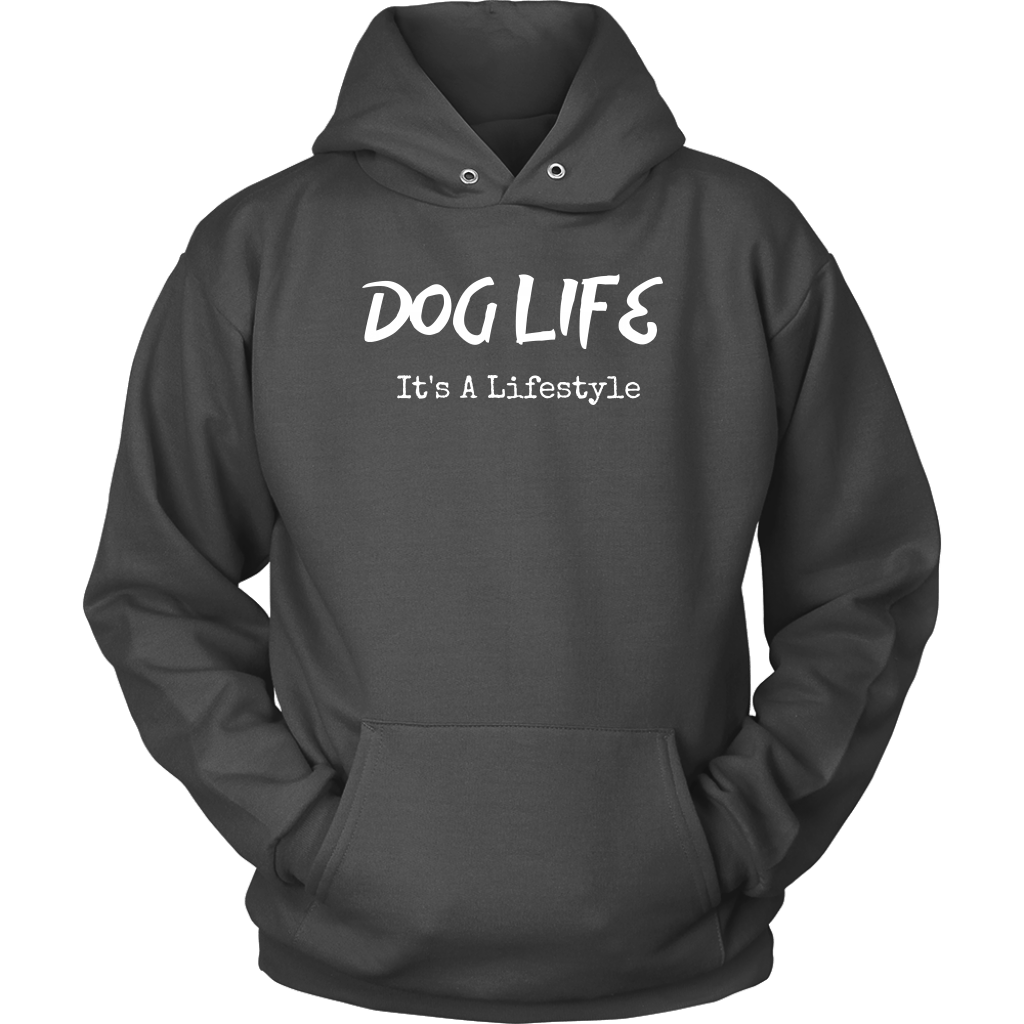 Dog Life Lifestyle Unisex Hoodie - M&W CANINE SHOP