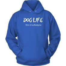 Load image into Gallery viewer, Dog Life Lifestyle Unisex Hoodie - M&amp;W CANINE SHOP