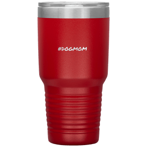 Dog Mom Tumbler - M&W CANINE SHOP