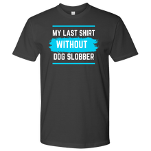 Load image into Gallery viewer, Dog Slobber Men&#39;s Shirt - M&amp;W CANINE SHOP