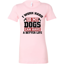 Load image into Gallery viewer, I Work Hard Women&#39;s Shirt