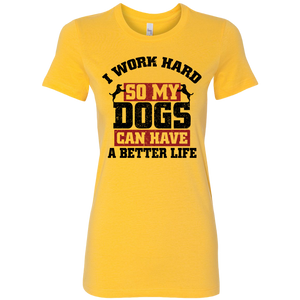 I Work Hard Women's Shirt