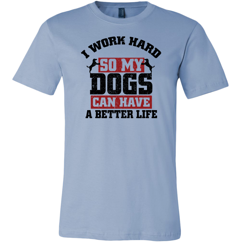 I Work Hard Men's Shirt