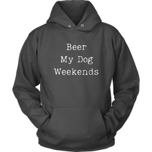 Load image into Gallery viewer, Weekends Hoodie - M&amp;W CANINE SHOP
