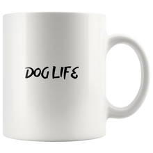 Load image into Gallery viewer, Dog Life Mug - M&amp;W CANINE SHOP