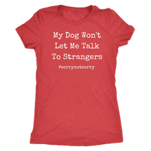 Load image into Gallery viewer, Not Sorry Women&#39;s Shirt - M&amp;W CANINE SHOP