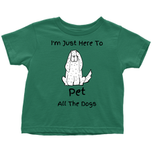 Load image into Gallery viewer, Pet The Dogs Toddler Shirt - M&amp;W CANINE SHOP