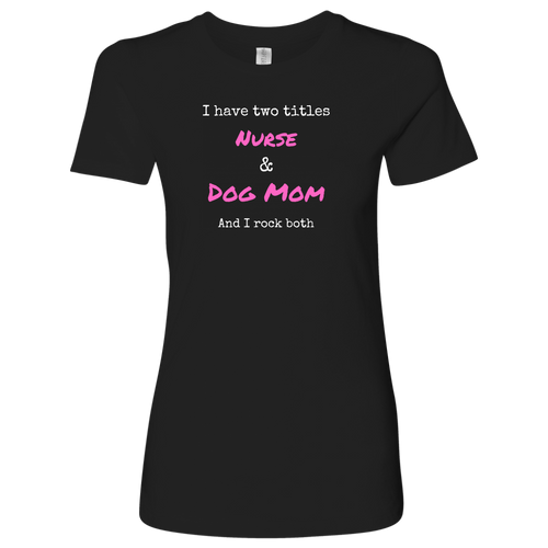 Nurse Women's Shirt - M&W CANINE SHOP