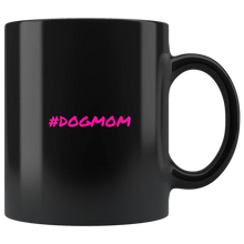Load image into Gallery viewer, Dog Mom Coffee Mug - M&amp;W CANINE SHOP