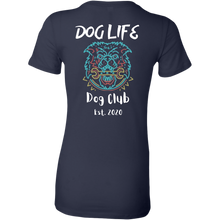 Load image into Gallery viewer, Dog Life Club Women&#39;s Shirt